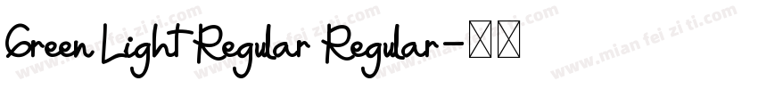 Green Light Regular Regular字体转换